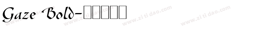 Gaze Bold字体转换